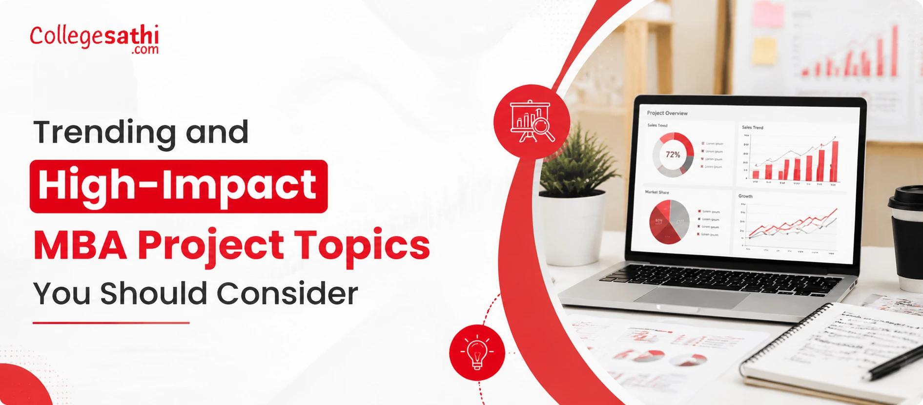 Trending and High-Impact MBA Project Topics You Should Consider