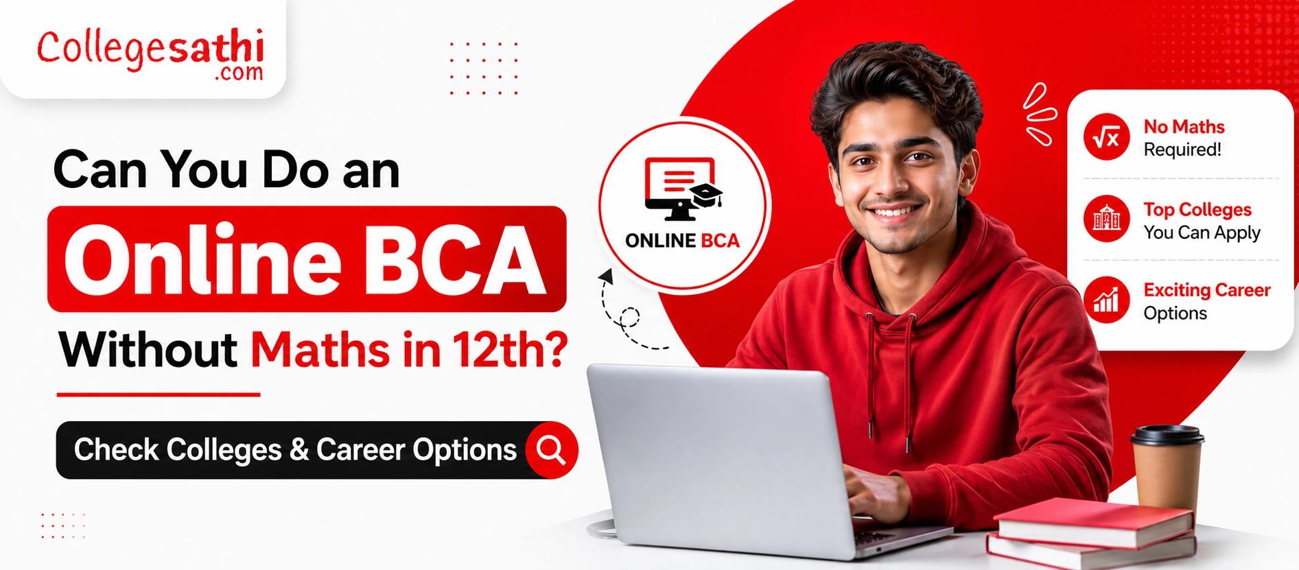 Can You Do an Online BCA Without Maths in 12th? Check Colleges & Career Options
