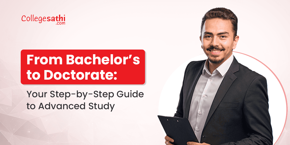 From Bachelor’s to Doctorate: Your Step-by-Step Guide to Advanced Study